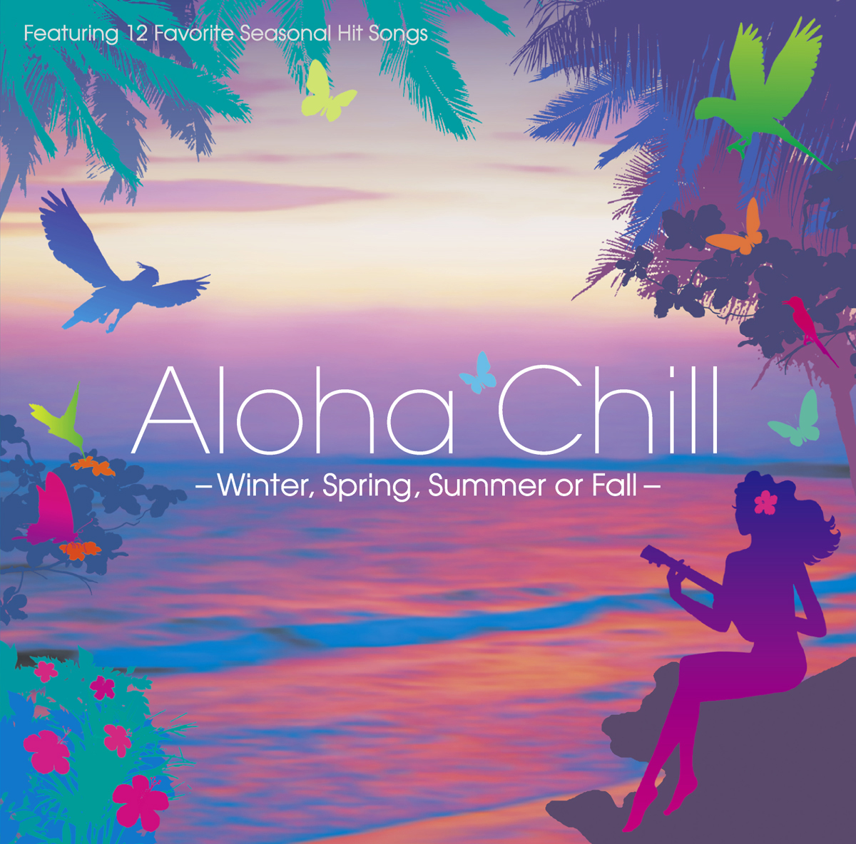 V.A. “Aloha Chill”