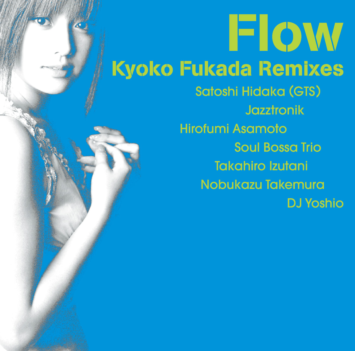 Kyoko Fukada “Remixes Flow”