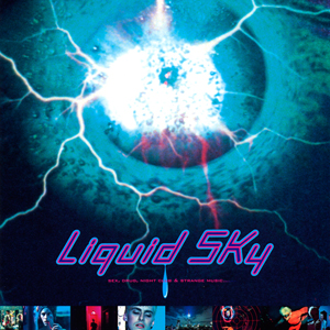 Slava Tsukerman “Liquid Sky”